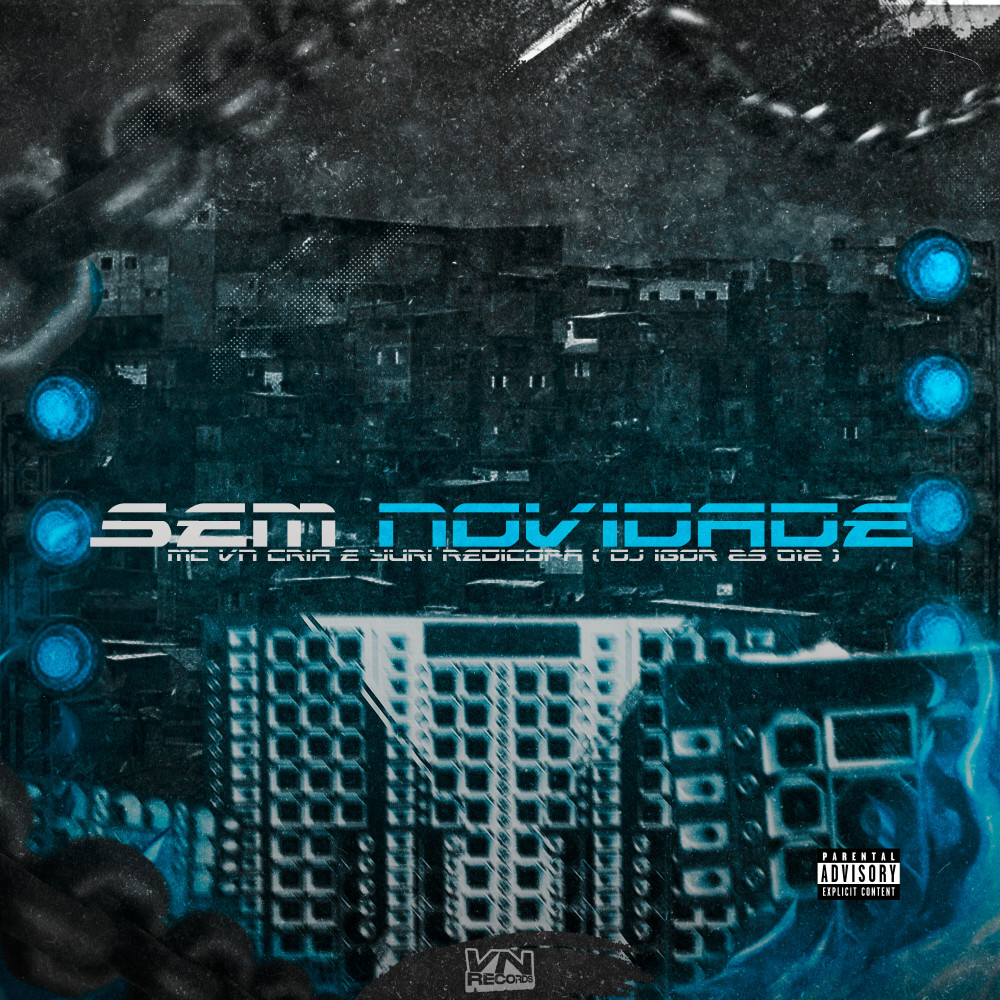 Sem Novidade (Explicit)