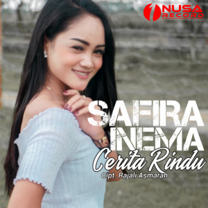 收聽Safira Inema的Cerita Rindu歌詞歌曲