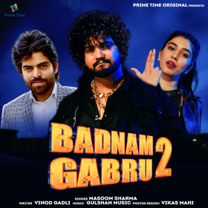 Album Badnam Gabru 2 from Masoom Sharma