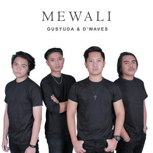 收听Gusyuda的Mewali歌词歌曲