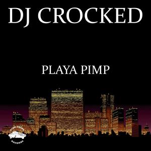 ดาวน์โหลดและฟังเพลง PLAYA PIMP (Explicit) พร้อมเนื้อเพลงจาก Pink Shine Records