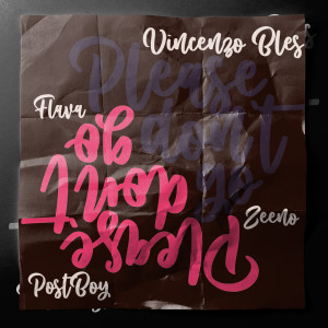 ดาวน์โหลดและฟังเพลง Please Don't Go พร้อมเนื้อเพลงจาก Vincenzo Bles