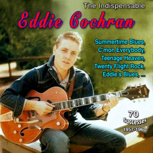 The Best of Eddie Cochran (70 Successes 1957- 1960)