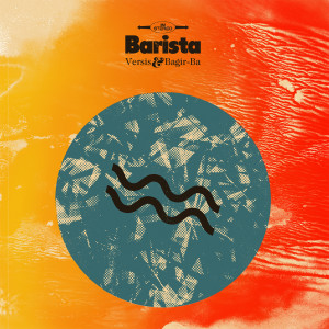 Listen to Barista song with lyrics from Versis
