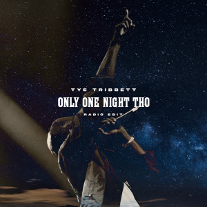 Tye Tribbett & G.A.的專輯Only One Night Tho (Radio Edit / Live)
