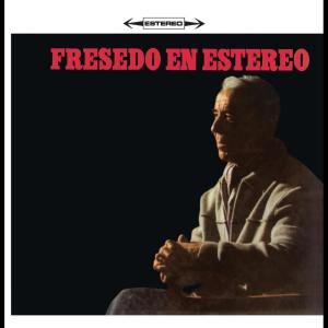 Osvaldo Fresedo y su Orquesta Típica的專輯Vinyl Replica: Fresedo en Estereo