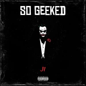 TNL的專輯SO GEEKED (Explicit)