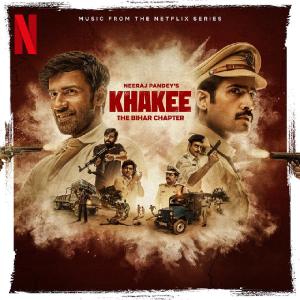 อัลบัม Ayee Na Humara Bihar Main - Soundtrack from Khakee : The Bihar Chapter ศิลปิน Advait Nemlekar
