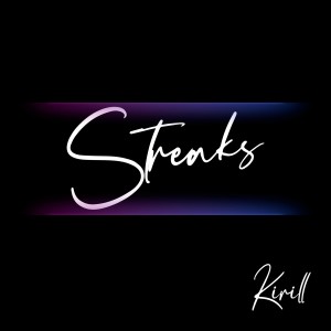 Album Streaks oleh Kirill