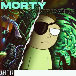 收聽VectoR JR的Morty Malvado Rap歌詞歌曲