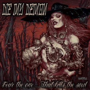 Album Fear the One.... That Kills the Soul (Explicit) from Die My Demon
