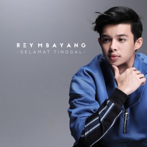 Album Selamat Tinggal from Rey Mbayang