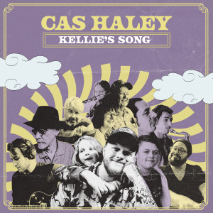 Cas Haley的专辑Kellie's Song