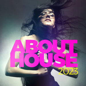 About House 2023 dari Various