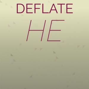 Listen to Deflate He song with lyrics from Hanny Deder