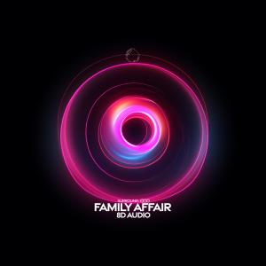 Dengarkan family affair (8d audio) lagu dari surround. dengan lirik
