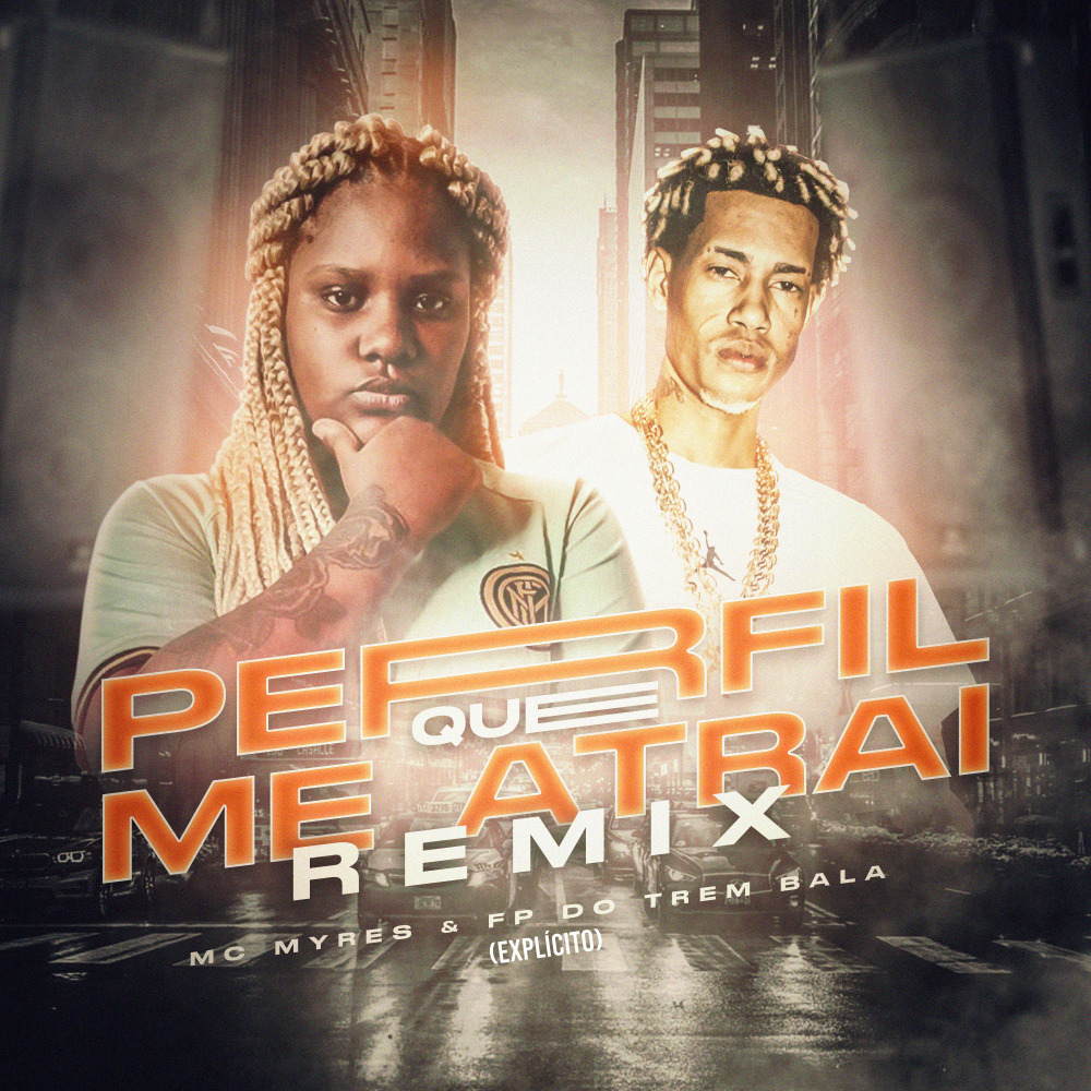 Perfil Que Me Atrai (Remix)