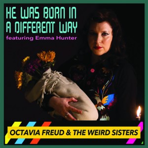 Octavia Freud的專輯He Was Born in a Different Way