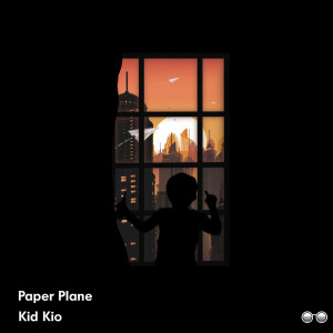 Listen to Paper Plane song with lyrics from Kid Kio