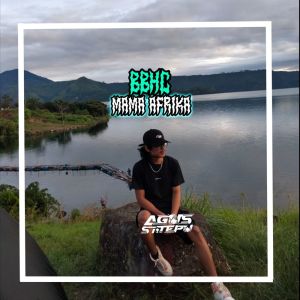 Listen to BBHC MAMA AFRIKA song with lyrics from AGUS SITEPU