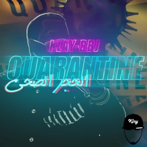 Listen to Quarantine (Explicit) song with lyrics from KLAY