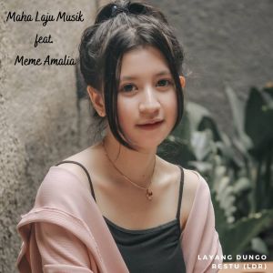 Dengarkan Layang Dungo Restu (Ldr) lagu dari Maha Laju Musik dengan lirik