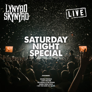 Dengarkan lagu Saturday Night Special (Live) nyanyian Lynyrd Skynyrd dengan lirik
