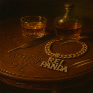 Listen to Whisky 97 (Explicit) song with lyrics from Rei Panda