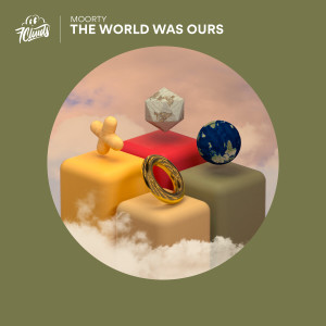 Moorty的專輯The World Was Ours