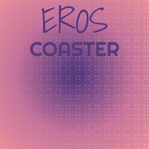 Album Eros Coaster from Various
