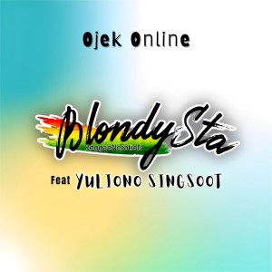 Listen to Ojek Online song with lyrics from BlondySta