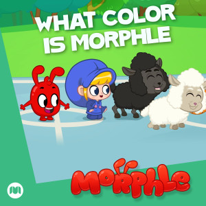 收聽Morphle的What Color is Morphle?歌詞歌曲