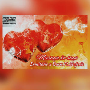 Album Masaya ko sayo (feat. Ermitaño & Majerie) oleh Burn
