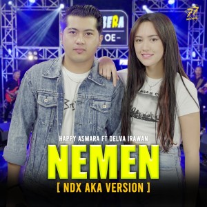 ดาวน์โหลดและฟังเพลง Nemen (Ndx Aka Version) พร้อมเนื้อเพลงจาก Happy Asmara