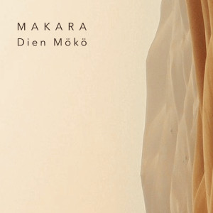 Album Dien Mökö from Makara