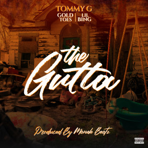 Gold Toes的專輯The Gutta (Explicit)