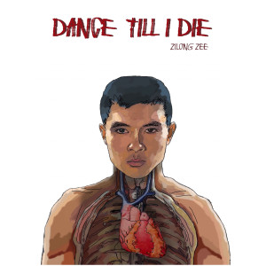 ดาวน์โหลดและฟังเพลง Dance Till I Die (feat. Akasha Bee) พร้อมเนื้อเพลงจาก Zilong Zee