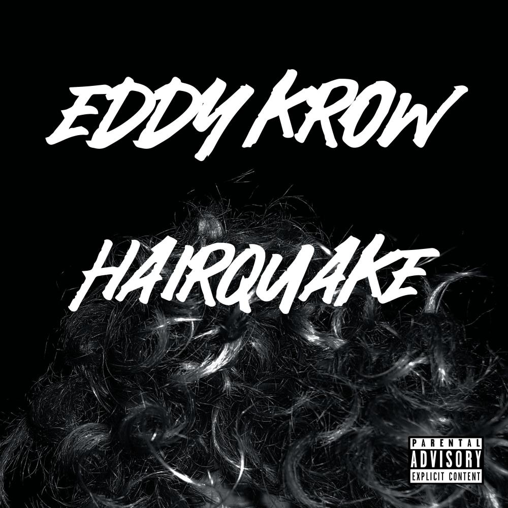 Hair-Quake (Explicit)
