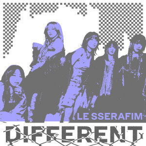 收聽LE SSERAFIM的DIFFERENT歌詞歌曲