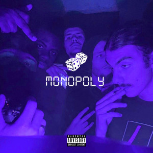 收听203的MONOPOLY (Explicit)歌词歌曲