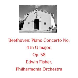 Edwin Fisher的專輯Beethoven: Piano Concerto No. 4 in G Major, Op. 58