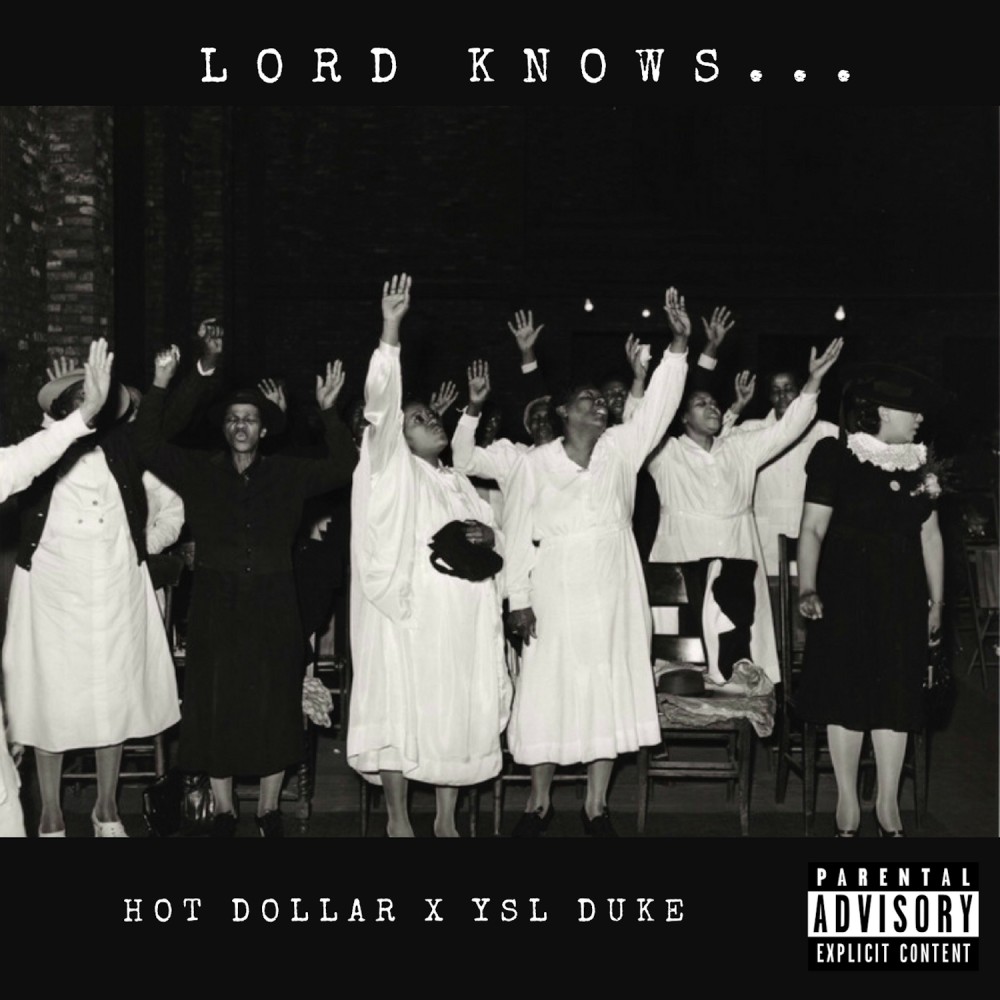 Lord Knows (Explicit)