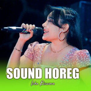 Album Sound Horeg (Live) from Icha Kiswara