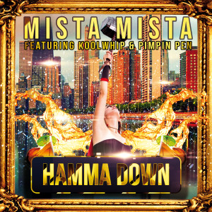 收聽Mista Mista的Hamma Down (Explicit)歌詞歌曲
