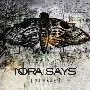 Nora Says的专辑21 Days