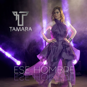 Tamara的專輯Ese hombre
