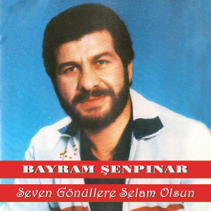 Album Seven Gönüllere Selam Olsun from Bayram Şenpınar