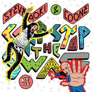 อัลบัม Can't Stop The Swag ศิลปิน Steve Aoki