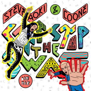 ดาวน์โหลดและฟังเพลง Can't Stop The Swag พร้อมเนื้อเพลงจาก Steve Aoki