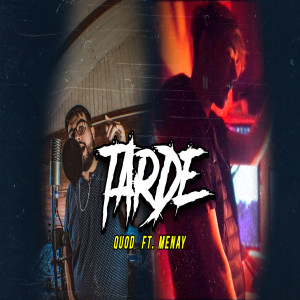 Album Tarde (feat. Menay, Bruferr Beatz) from Quod